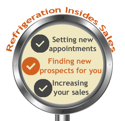 Go with the proven winner Refrigeration Inside Sales to promote your Sales Team and fill the Pipeline with Appointments